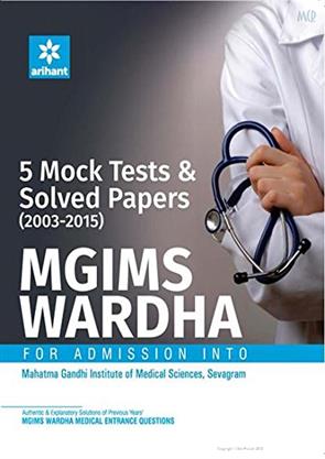 Arihant 5 Mock Tests & Solved Papers (2003-2015) for MGIMS WARDHA